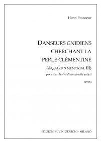 Danseurs gnidiens cherchant la perle clementine ( Acquarius memorial III)
